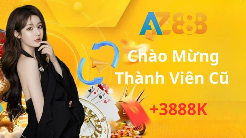 Khuyến mãi chào mừng thành viên cũ quay trở lại